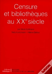 Censure Et Bibliothèques Au Xx Siècle