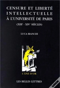 Capa do artigo Censure Et Liberté Intellectuelle À L'Université De Paris. : (Xiiie-Xives.).