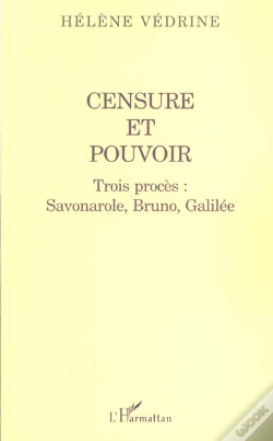Capa do artigo Censure Et Pouvoir ; Trois Proces ; Savonarole Bruno Et Galilee