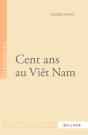 Cent Ans Au Viêt Nam - Preview