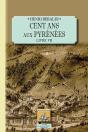 Cent Ans Aux Pyrénées ; Livre Vii - Preview