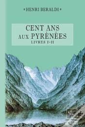 Capa do artigo Cent Ans Aux Pyrénées T.1 Et T.2