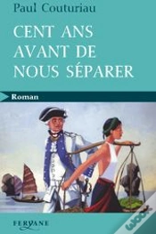 Capa do artigo Cent Ans Avant De Nous Séparer