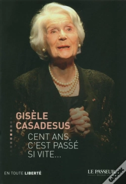 Capa do artigo Cent Ans, C'Est Passé Si Vite...