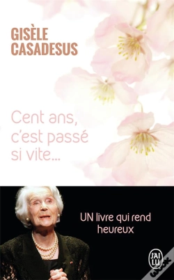 Capa do artigo Cent Ans, C'Est Passe Si Vite