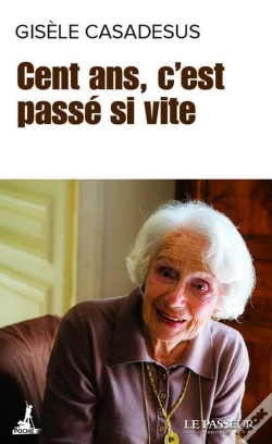 Capa do artigo Cent Ans, C'Est Passé Si Vite