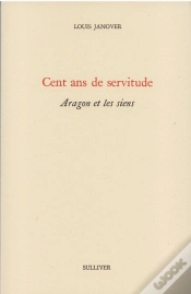 Capa do artigo Cent Ans De Servitude ; Aragon Et Les Siens