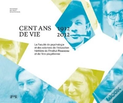 Capa do artigo Cent Ans De Vie : 1912 - 2012
