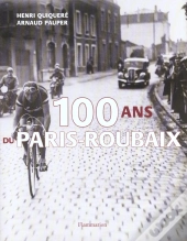 Cent Ans Du Paris-Roubaix