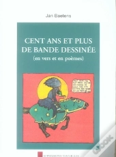 Cent Ans Et Plus De Bande Dessinée (En Vers Et En Poèmes)