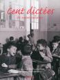Cent Dictees De Notre Enfance - Preview