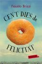 Cent Dies De Felicitat - Preview