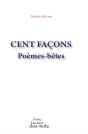 Cent Façons : Poèmes-Bêtes - Preview
