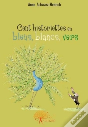 Capa do artigo Cent Historiettes En Bleus, Blancs Vers