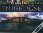 Capa do artigo Cent Lieux De Mémoire En Bretagne