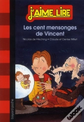 Cent Mensonges De Vincent (Les) - N4 - (2013)