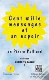 Cent Mille Mensonges Et Un Espoir