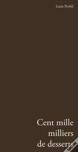 Capa do artigo Cent Mille Milliers De Desserts