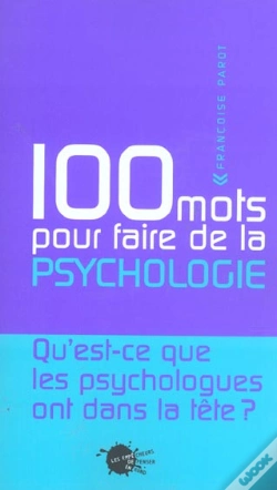 Capa do artigo Cent Mots Pour Faire De La Psychologie