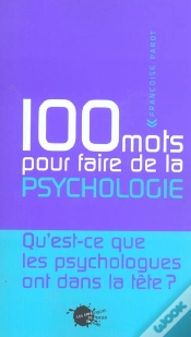 Capa do artigo Cent Mots Pour Faire De La Psychologie