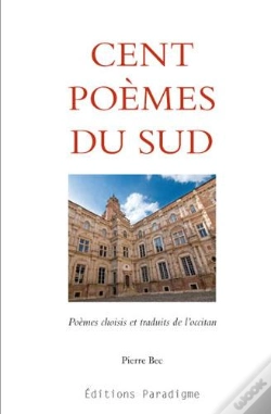 Capa do artigo Cent Poèmes Du Sud ; Poèmes Chosis Et Traduits De L'Occitan
