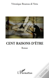 Cent Raisons D'Etre