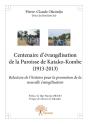 Centenaire D'Evangelisation De La Paroisse De Katako-K?Mb? (1913-2013) - Preview