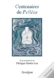 Capa do artigo Centenaires De Pelléas ; De Maerterlinck À Debussy