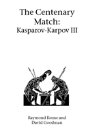 Centenary Match: Karpov-Kasparov Ii - Preview