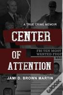 Center Of Attention