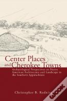 Center Places And Cherokee Towns
