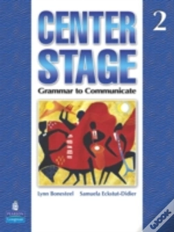 Capa do artigo Center Stage 2 : Grammar To Communicate, Student Book