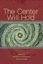 Center Will Hold - Preview