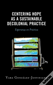 Capa do artigo Centering Hope As A Sustainable Decolonial Practice