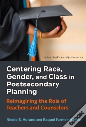 Capa do artigo Centering Race, Gender, And Class In Postsecondary Planning