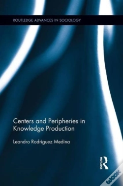 Capa do artigo Centers And Peripheries In Knowledge Production