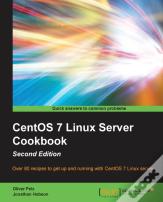 Centos 7 Linux Server Cookbook