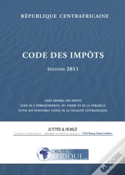 Capa do artigo Centrafrique, Code General Des Impots 2011