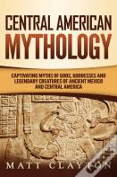 Central American Mythology