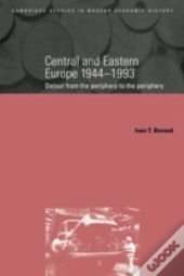 Central And Eastern Europe, 1944â€“1993
