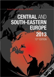 Central And South-Eastern Europe 2013
