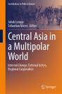 Central Asia In A Multipolar World - Preview