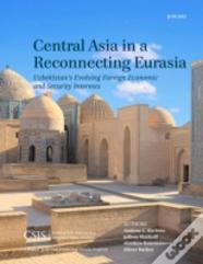 Central Asia In A Reconnecting Eurasia