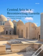 Capa do artigo Central Asia In A Reconnecting Eurasia