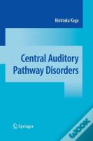 Central Auditory Pathway Disorders