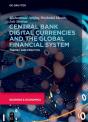 Central Bank Digital Currencies And The Global Financial System - Preview