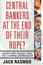 Central Bankers At The End Of Their Rope? - Preview