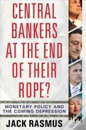Central Bankers At The End Of Their Rope?