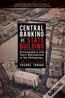 Central Banking As State Building