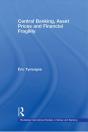 Central Banking, Asset Prices And Financial Fragility - Preview